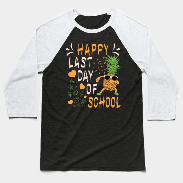 Happy Last Day Of School Pineapple Dabbing Baseball T-Shirt by Tesszero